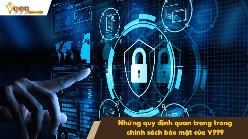 Chính Sách Bảo Mật 3 Điều khoản về chính sách bảo mật luôn công khai rõ ràng