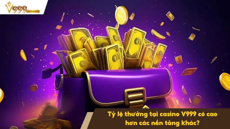 Tỷ lệ hoàn trả trung bình từ 97% trở lên cho hầu hết các trò chơi chính